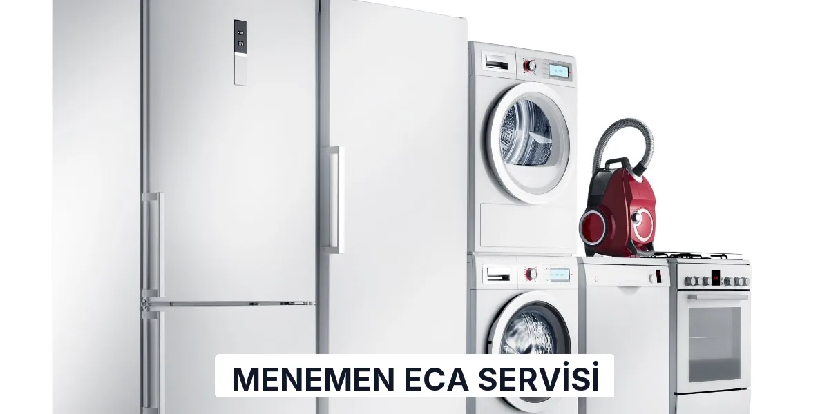 Menemen ECA Servisi