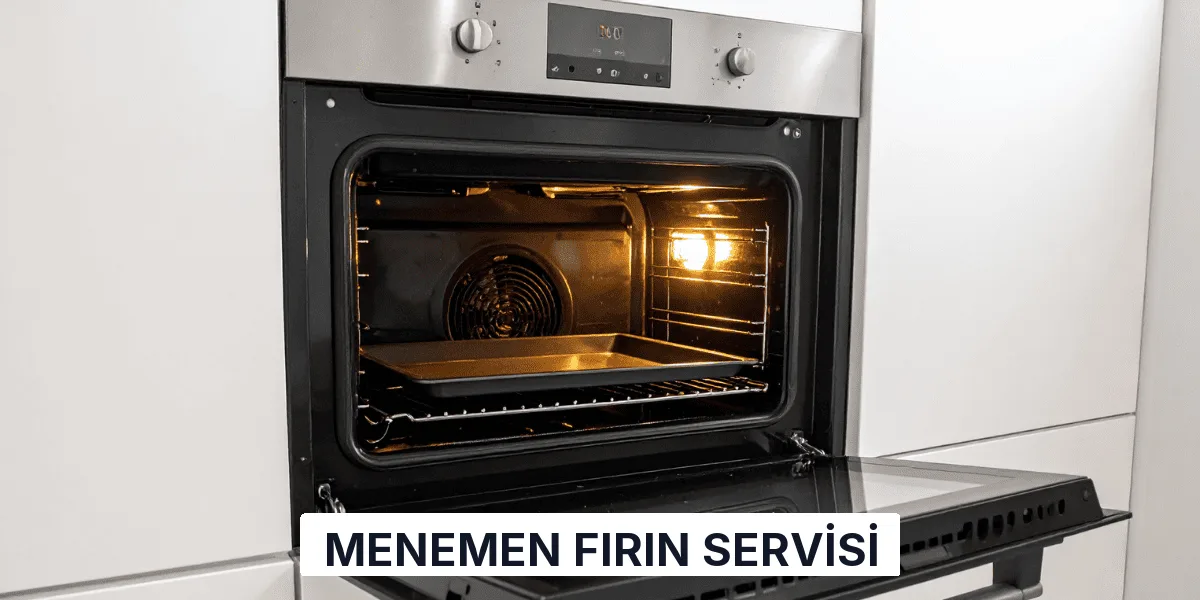 Menemen Fırın Servisi