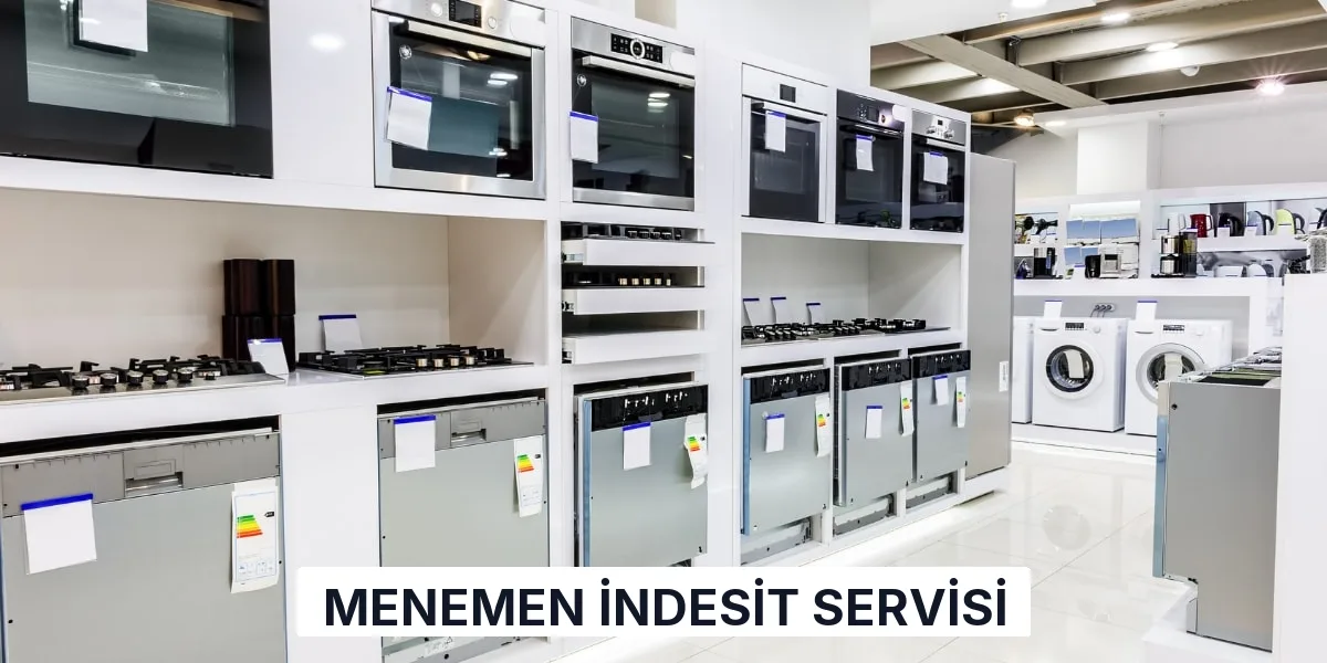 Menemen İndesit Servisi
